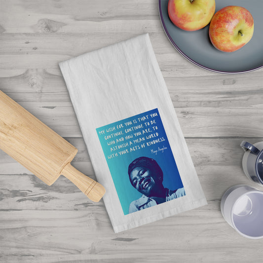 Maya Angelou Tea Towel