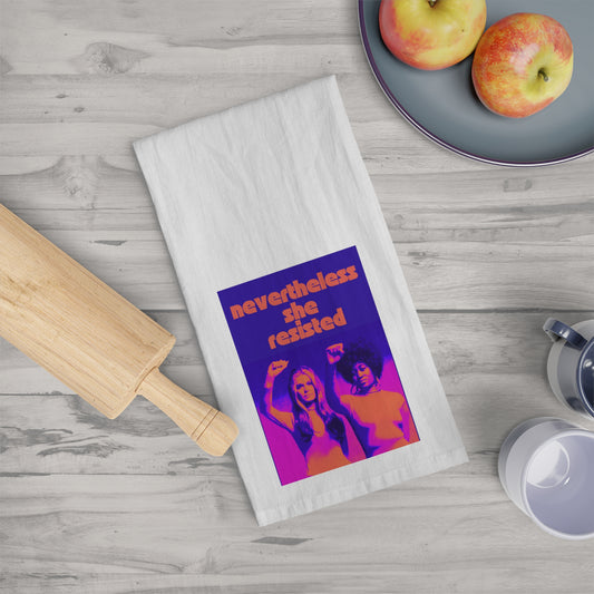 Nevertheless She Resisted Tea Towel