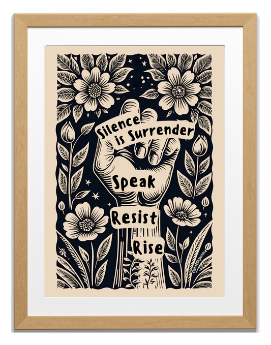 Silence Is Surrender Art Print